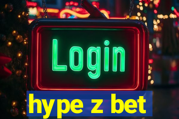 hype z bet